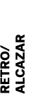 RETRO/ ALCAZAR
