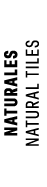 NATURALES NATURAL TILES